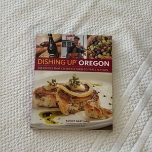 Dishing Up Oregon Cookbook by